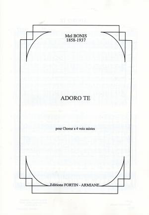 ADORO TE
