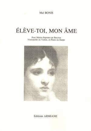 ÉLÈVE-TOI, MON ÂME 